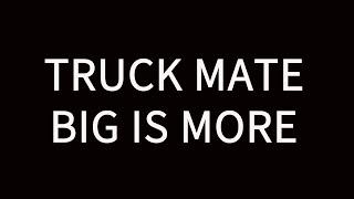 WHY FOTON | TRUCK MATE BIG IS MORE