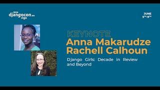 DjangoCon Europe 2024 | KEYNOTE: Django Girls: Decade in Review and Beyond