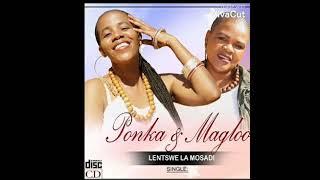 Ponka and Magloo_-_Lentswe La Mosadi