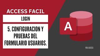 5. Login: Configuración y Pruebas del formulario Usuarios.