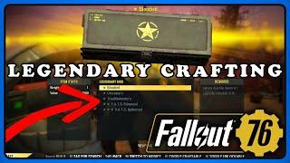 Fallout 76: Legendary Crafting - Full Guide. You Need to Know it.