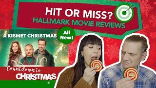 A Kismet Christmas Review | Countdown to Christmas (2022) | Hit or Miss Hallmark Movie Reviews