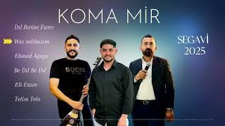 Koma Mir Mersin  -  SEGAVİ  -  NU  -  2025