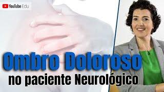 OMBRO DOLOROSO (Vídeo Aula) - Dra. Camila Torriani-Pasin