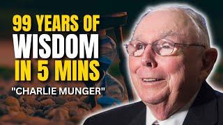 Charlie Munger's 99 years of wisdom under 5 minutes.