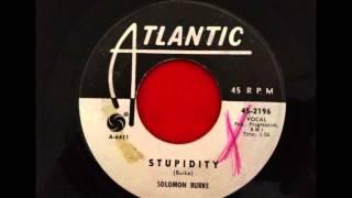 SOLOMON BURKE...STUPIDITY...ATLANTIC