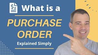 What is a Purchase Order and How Does It Work?