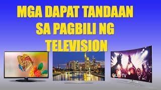 MGA DAPAT TANDAAN SA PAGBILI NG TELEVISION