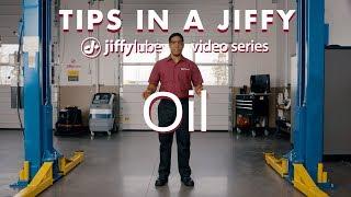 Jiffy Lube Tips in a Jiffy: Oil