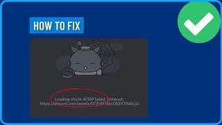 How to Fix Discord Loading Chunk Failed (2025)