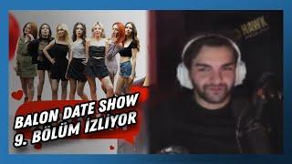 Ebonivon - Balon Date Show 9. Bölüm İzliyor