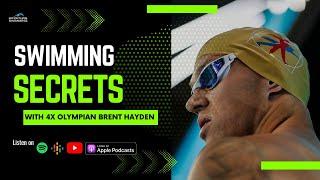 [PODCAST] Swimming Secrets With 4x Olympian Brent Hayden