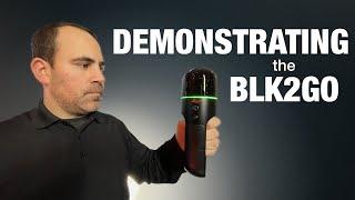 DEMONSTRATING the BLK2GO