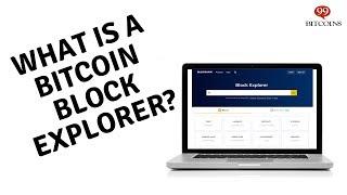 What is a Bitcoin Block Explorer