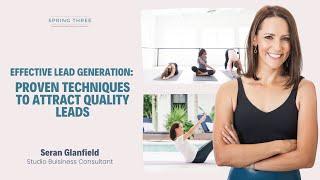 Pilates Business Podcast: Effective Lead Generation - Proven Techniques to Attract Quality Leads