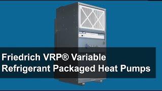 Friedrich's VRP with True Humidity Control