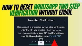 How to reset WhatsApp two step verification without email | Recover hacked WhatsApp account