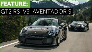 Porsche 911 GT2 RS vs Lamborghini Aventador S. Which is better?