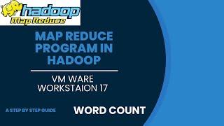 Word Count Program using Python (Map Reduce Problem) in Hadoop | Step-by-Step Guide