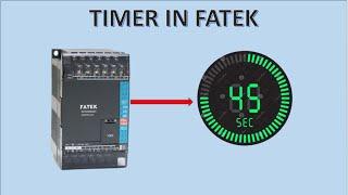 FATEK TIMER, PROGRAMMING, SIMULATION, HOW TO USE TIMER IN FATEK