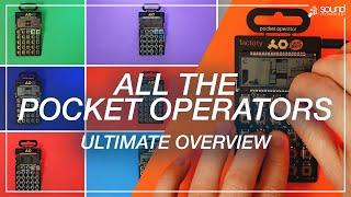 All the Pocket Operators! - Ultimate Overview | Teenage Engineering | Which one is right for me?