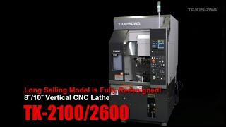 [NEW] TAKISAWA Vertical Lathe TK-2100 & 2600