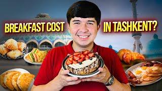 Where to Have the Best Breakfast? Food & Price Revealed! In Tashkent