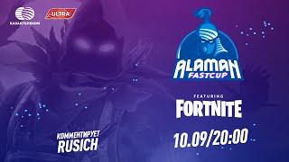  FastCup Fortnite #3 | Alaman