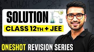 SOLUTION : Complete Chapter in 1 Video || Concepts+PYQs || Class 12 JEE