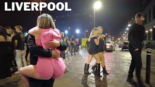 Liverpool After Midnight 4K | Wild Nightlife & Party Scene | Big City Life