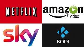 Netflix vs Amazon Video vs Sky Go vs Kodi