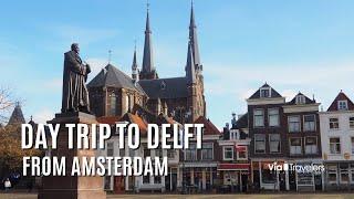 From Amsterdam to Delft: A Day Trip of Dutch Royal History