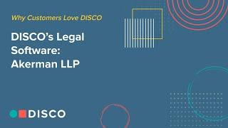 DISCO's Legal Software: Julian Dayal, Partner, Akerman LLP