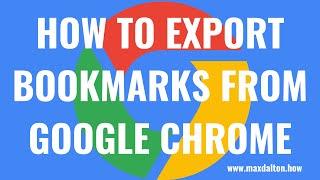 How to Export Bookmarks from Google Chrome