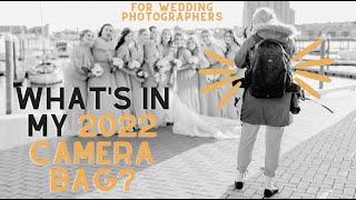What's in our 2022 Camera Bags? | Wedding Photographers