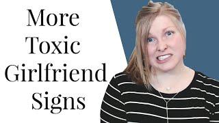 More Signs of a Toxic Girlfriend | Adult Bullies | Signs of the Siren | Coach Melannie