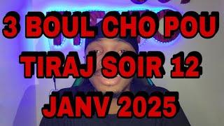 3 BOUL CHOPOU TIRAJ SOIR 12 JANV 2025 #titato509 #boulchotitato509 #boulcho345