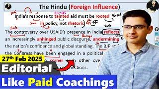 The Hindu Editorial Today || 27 Feb 2025 || Learn English Through Newspaper || Foreign Influence