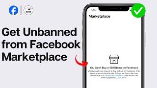 How to Get Unbanned from Facebook Marketplace 2024 | Get Facebook Marketplace Back