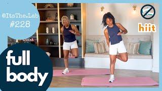 #228: Full Body HIIT Workout, No Dumbbells!