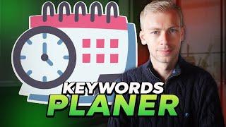 So benutzt du den Google Keyword Planner 2024 (Tutorial)