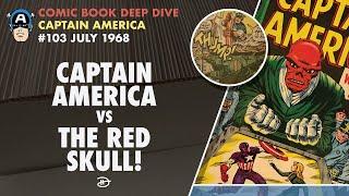 Captain America 103 - Comic Book Deep Dive / Comic Review & Collection