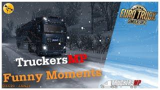 Idiots On The Road! | Euro Truck Simulator 2 | TruckersMP Funny Moments | Dec 20 - Jan 21