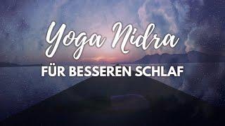 Yoga Nidra für besseren Schlaf | Meditation bei Einschlaf- und Durchschlafstörungen und Stress