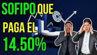 Encontramos una SOFIPO que paga el 14.50%. Te revelamos lo que nadie dice #357