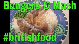 Bangers and Mash Best of UK Food  #britishfood