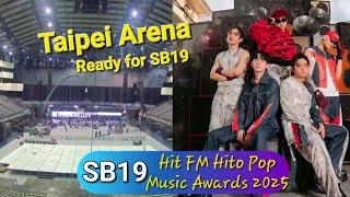 TAIPEI ARENA READY FOR SB19 AT HITO POP MUSIC AWARDS 2025