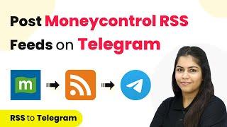 How to Post Moneycontrol RSS Feeds on Telegram