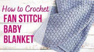 How to Crochet a Fan Stitch Baby Blanket | Fast & Easy | US Terms