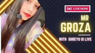 MORNIING GAMEPLAY WITH SHREYU IS LIVE | MR GROZA | SHREYU IS LIVE #shreyuislive #BGMILIVE